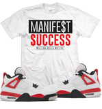 Million Dolla motive Manifest Success tee