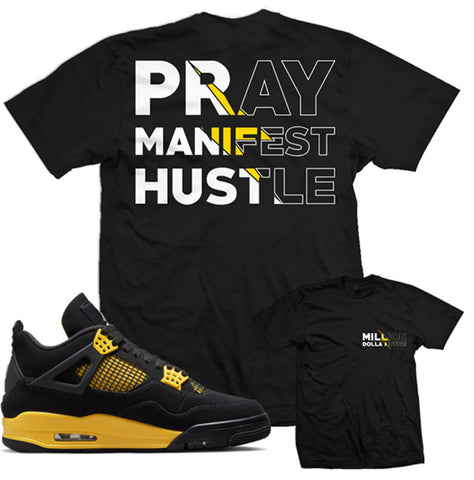 Million Dolla motive Pray Manifest Hustle