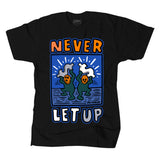 Outrank Never Let Up tee