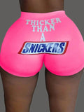 Women’s thicker then a snickers shorts