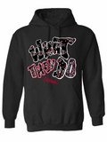 Outrank What they Do hoodie