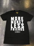 Yism More Money less friends